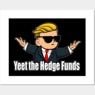 Yeet the Hedge Funds WSB Posters and Art